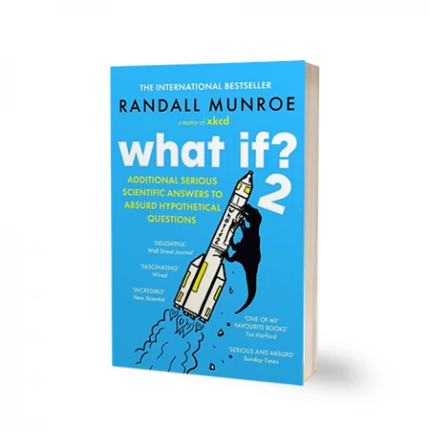 Randall Munroe - What If? 2