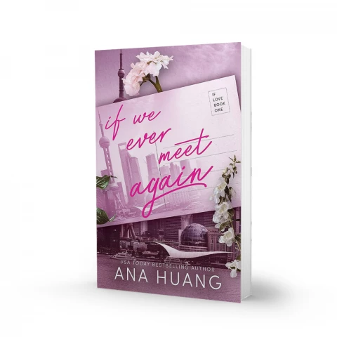 Ana Huang - If We Ever Meet Again