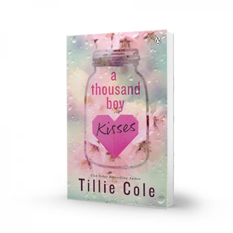 Tillie Cole - A Thousand Boy Kisses